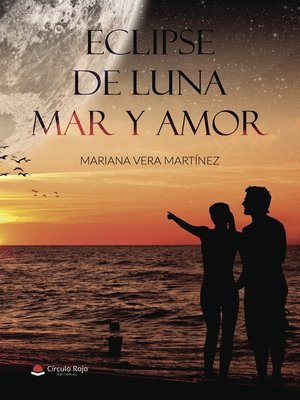 cover image of ECLIPSE DE LUNA MAR Y AMOR